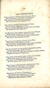 "Old Tippecanoe."  The campaign slogan "Tippecanoe and Tyler too" is still remembered.