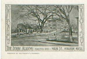 Old Derby Academy, see from the North.  Postcard collection at the Hingham historical Society