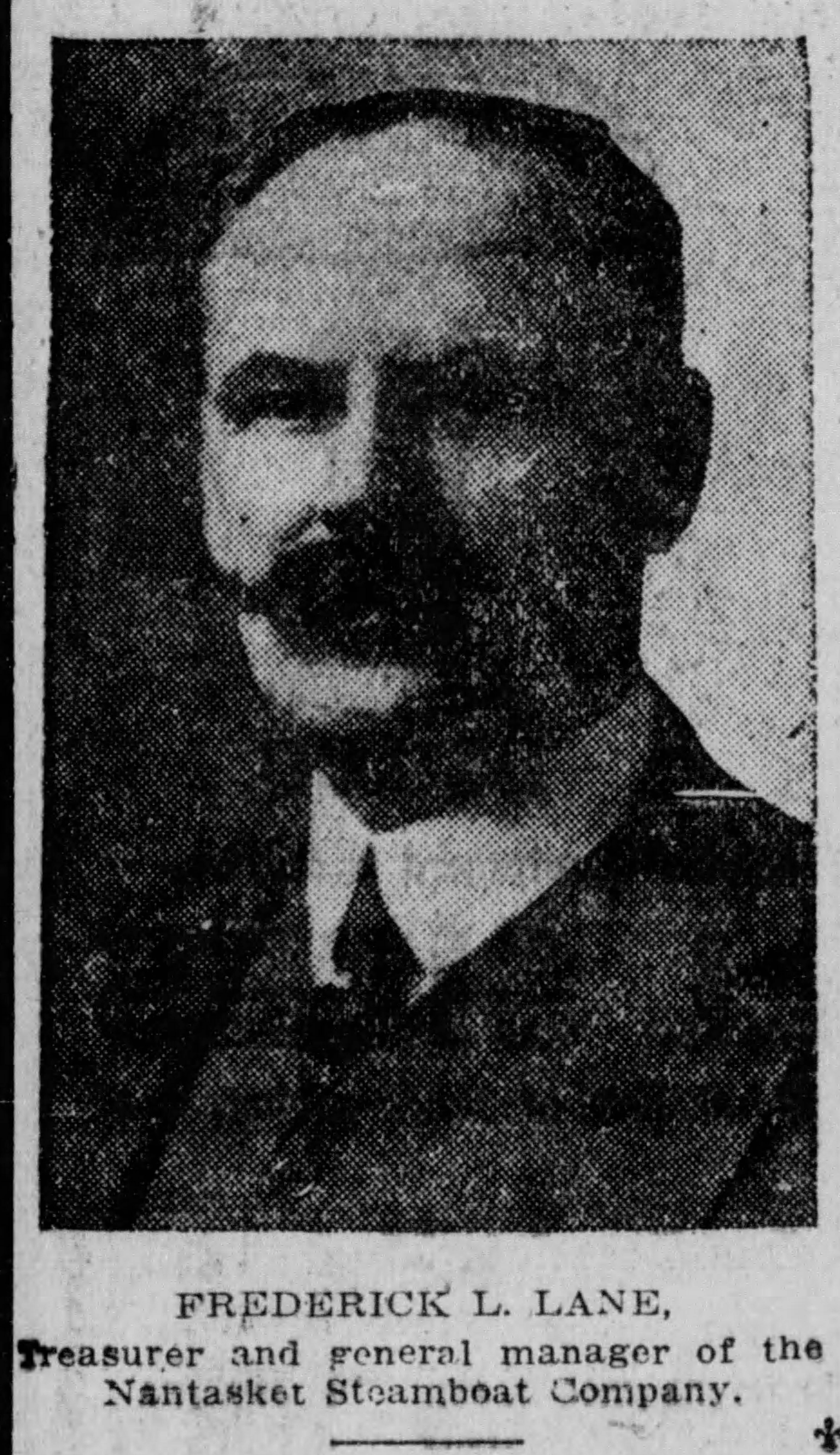 Frederick L. Lane | General Manager of the Nantasket Steamboat Co | Boston Post Sun 26 Jun 1921